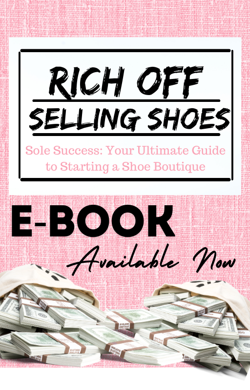 Your Ultimate E-book to Starting a Shoe Boutique